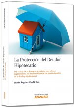 La protección del deudor hipotecario