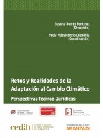 Retos y realidades de la adaptación al cambio climático : perspectivas técnico-jurídicas