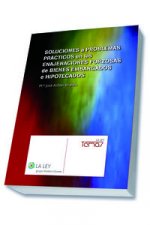 Soluciones a problemas prácticos en las enajenaciones forzosas de bienes embargados e hipotecados : subastas judiciales y ventajas e inconvenientes de