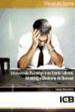 Intervención psicológica en estrés laboral, mobbing y síndrome de Burnout
