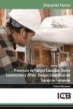 Prevención de riesgos laborales : sector construcción y afines : riesgos específicos del trabajo de fontanería