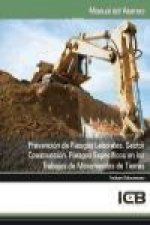 Prevención de riesgos laborales : sector construcción : riesgos específicos en los trabajos de movimientos de tierras