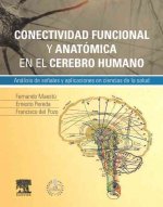 Conectividad funcional y anatómica en el cerebro humano ; StudentConsult en espa?ol