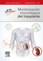 Monitorización inmunológica del trasplante : Sociedad Espa?ola de Inmunología