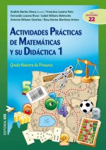 Actividades prácticas de matemáticas y su didáctica 1 : grado maestro de primaria