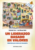 Un liderazgo basado en valores : materiales para tutores de secundaria