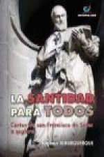 La santidad para todos : cartas de san Francisco de Sales a seglares
