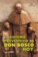 El sistema preventivo de Don Bosco hoy