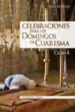 Celebraciones para los domingos de Cuaresma, ciclo A