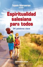 Espiritualidad salesiana para todos : 34 palabras clave