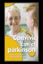 Convivir con el párkinson: Ejercicios prácticos para enfermos y cuidadores