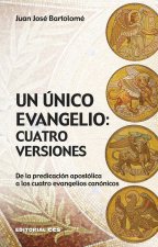 Un único Evangelio: cuatro versiones