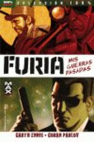 Furia Max 01: Mis guerras pasadas