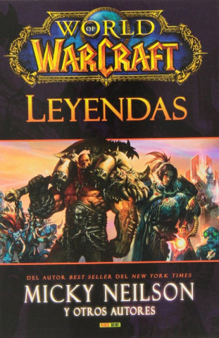 WORLD OF WARCRAFT. LEYENDAS