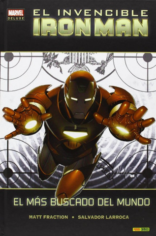 El invencible Iron man 02: El mas buscado del mundo