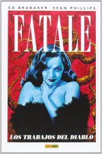 Fatale 02: Los trabajos del diablo