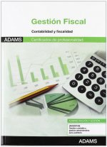 Gestión fiscal : certificado de profesionalidad gestión contable y auditoría