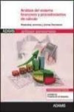 Análisis del sistema financiero y procedimientos de cálculo : certificado de profesionalidad de financiación de empresas