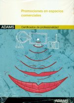 Promociones en espacios comerciales : certificado de profesionalidad gestión comercial de ventas