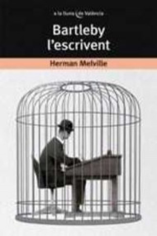 Bartleby, l'escrivent