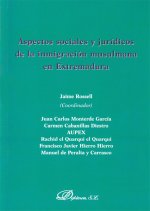 Aspectos sociales y jurídicos de la inmigración musulmana en Extremadura