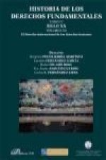 Siglo XX : el derecho internacional de los derechos humanos : los procesos de regionalización y especificación