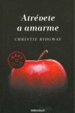 Atrévete a amarme
