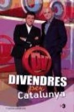 Divendres per Catalunya : El llibre del programa de TV3