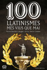 100 llatinismes: més vius que mai