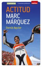 Actitud: Marc Márquez