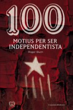 100 motius per ser independentista