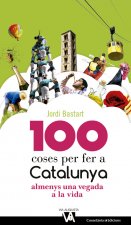 100 coses per fer a Catalunya: Almenys una vegada a la vida