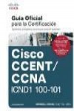 CCENT-CCNA ICND 100-101 : guía