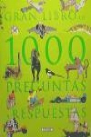 Gran libro de 1000 preguntas y respuestas