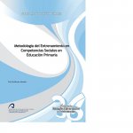 Metodología del entrenamiento en competencias sociales en educación primaria