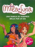 Una familia de vampiros / Bruja por un dia