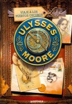 Ulysses Moore 14. Viaje a los puertos oscuros