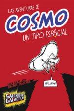Salchichas galácticas 1. Las aventuras de Cosmo, un tipo espacial