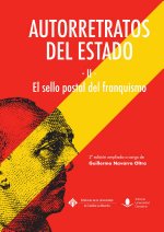 Autorretratos del estado II : el sello postal del franquismo