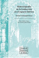 Historiografía de la traducción en el espacio ibérico. Textos