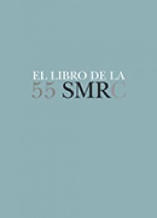 El libro de la 55 SMRC: Semana de Música Religiosa de Cuenca
