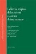 La libertad religiosa de los menores en centros de internamiento