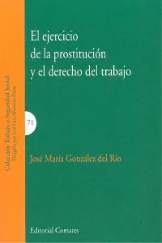 El ejercicio de la prostitución y el derecho del trabajo