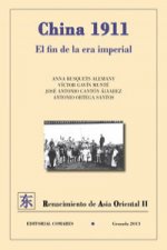 China 1911 : el fin de la era imperial