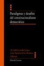 Paradigmas y desafíos del constitucionalismo democrático
