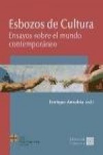 Esbozos de cultura : ensayos sobre el mundo contemporáneo