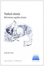 Traducir ciencia : del entorno cognitivo al texto