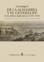 La imagen de la Alhambra y el Generalife en la cultura anglosajona. 1620-1920
