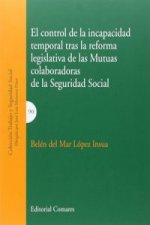 El control de la incapacidad temporal tras la reforma legislativa de las mutuas colaboradoras de la Seguridad Social