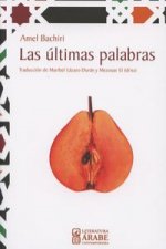 Las últimas palabras: (De la novela 